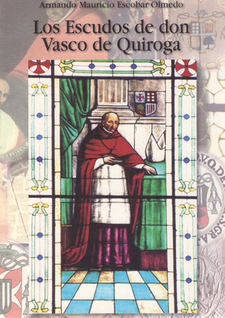 Los escudos de Don Vasco de Quiroga
